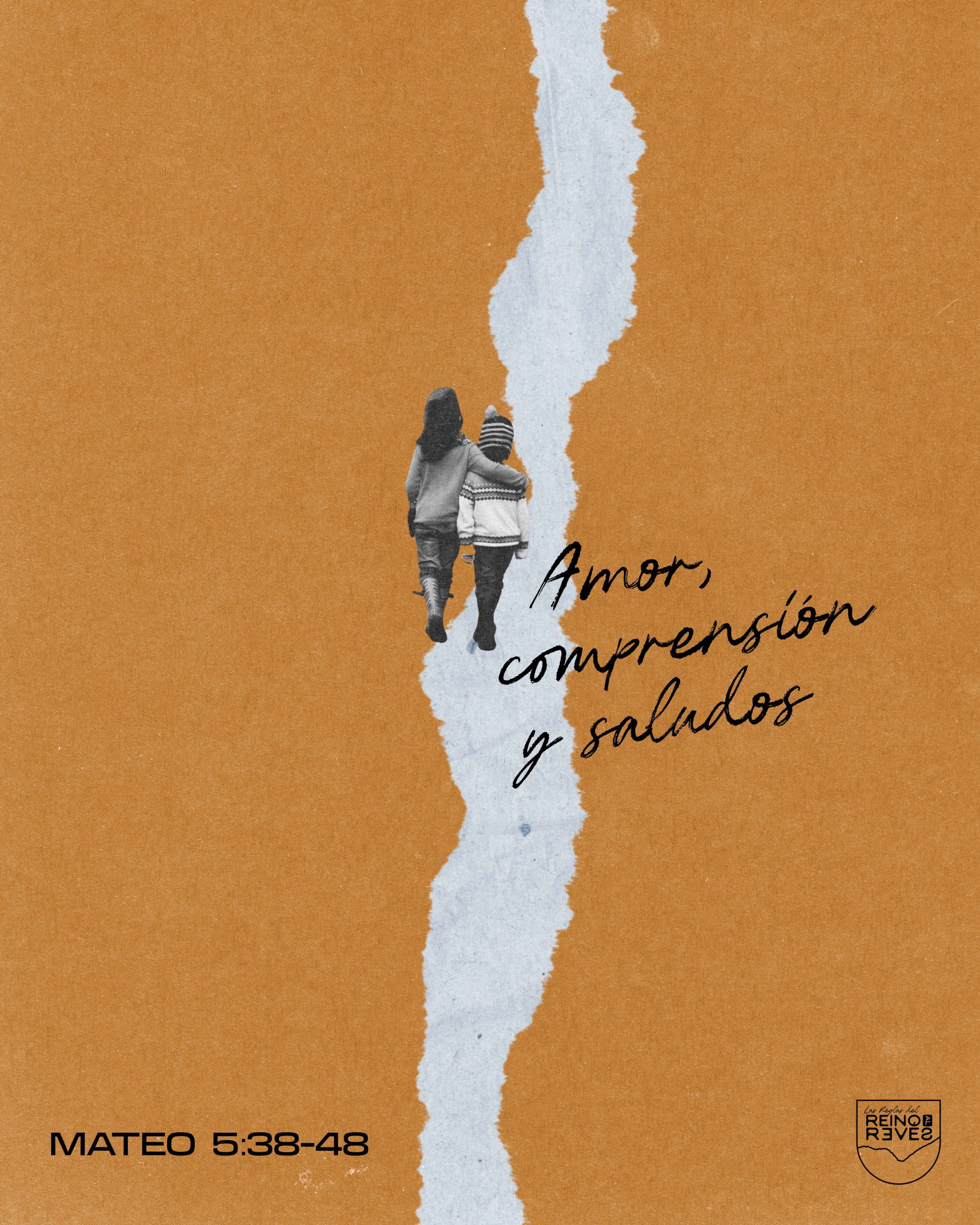 Amor, comprensión y saludos