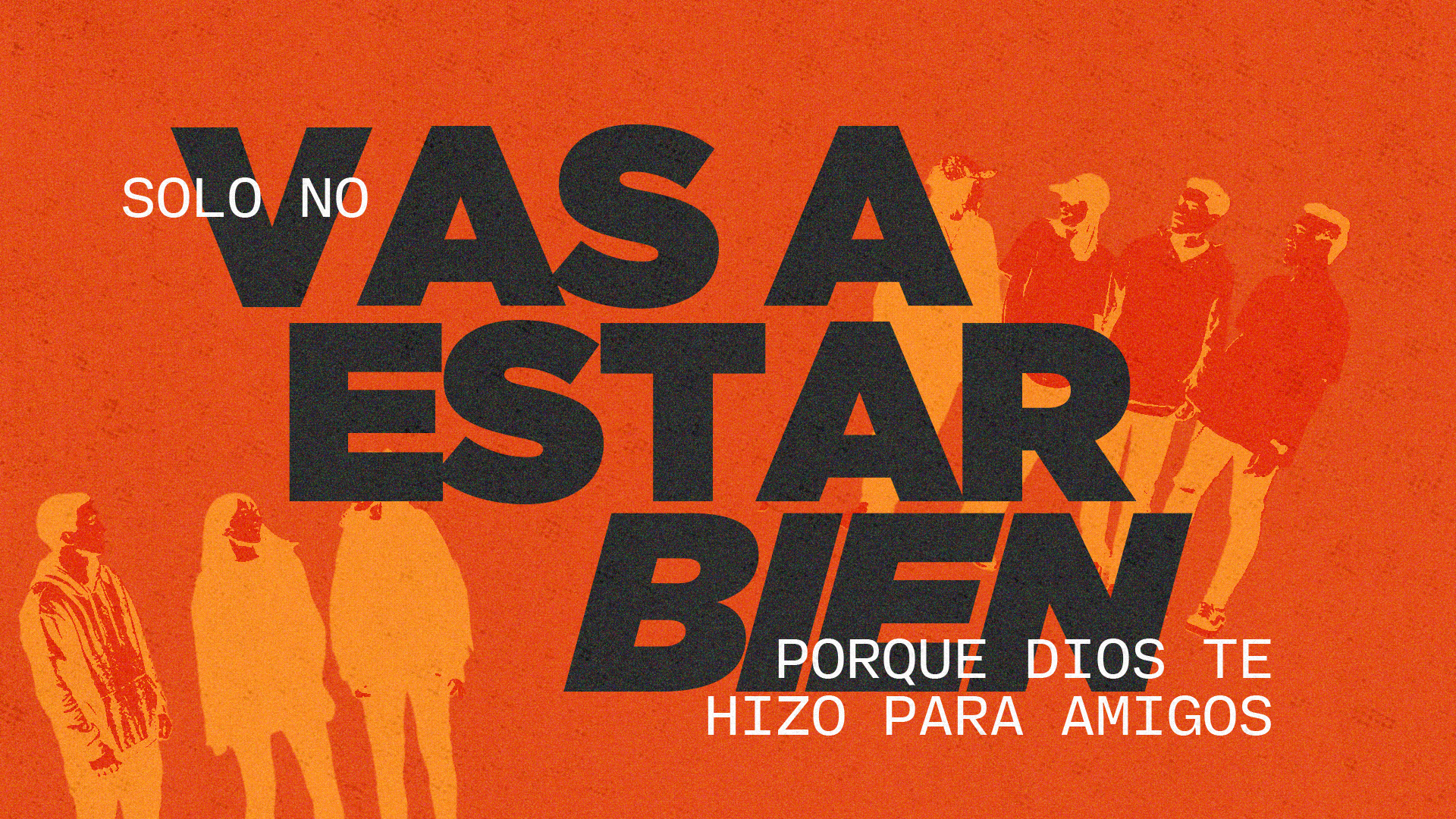 YUS: «Solo no vas a estar bien porque Dios te hizo para amigos»