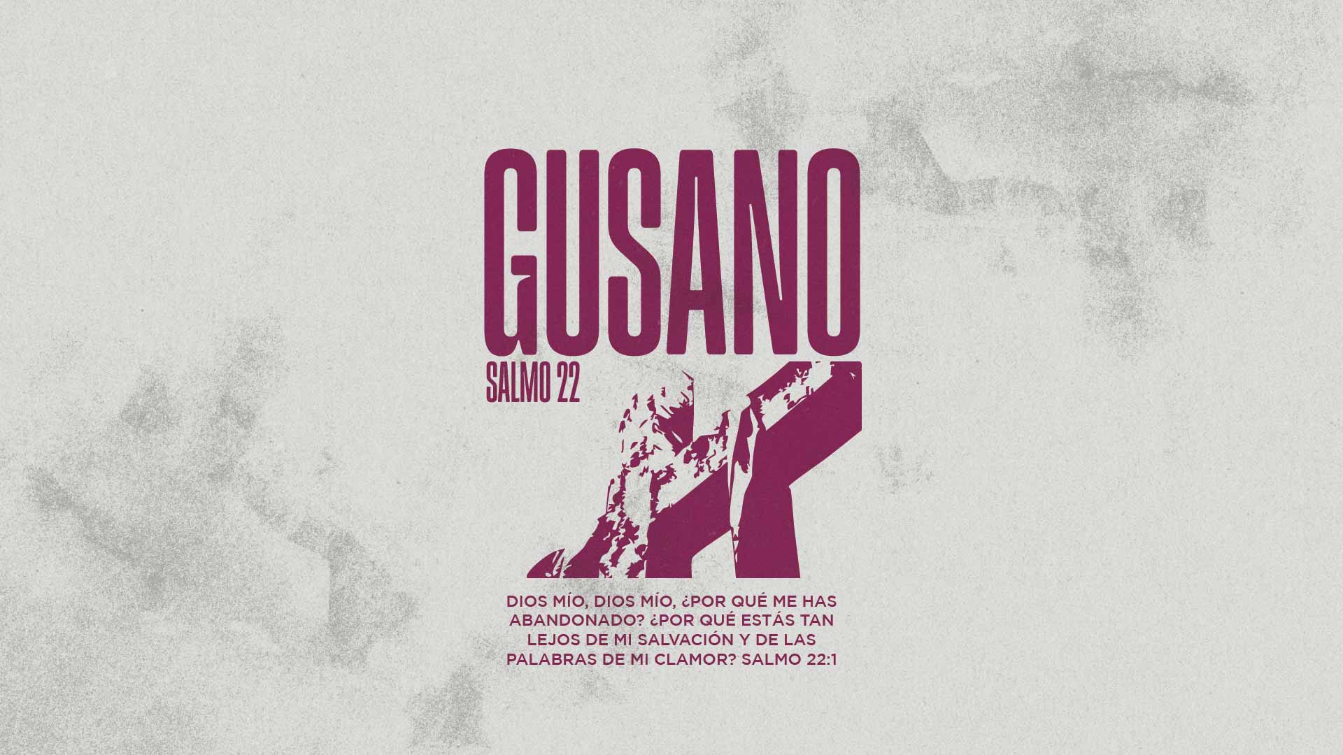 Servicio dominical “Gusano”